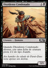 Dissidente Condenado / Doomed Dissenter - Magic: The Gathering - MoxLand